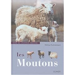 Moutons : Guide de l'�leveur amateur