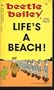 Beetle Bailey: Life's A Beach