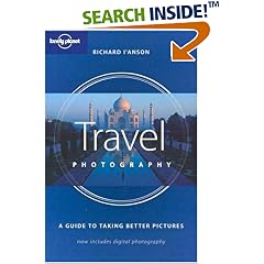 The Lonely Planet Guide to Travel Photography (How to Series) (Taschenbuch)