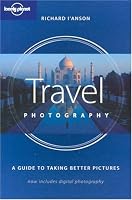 Travel Photography: A Guide to Taking Better Pictures (How to)