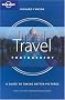 Travel Photography: A Guide to Taking Better Pictures (How to) Travel Photography: A Guide to Taking Better Pictures (How to)