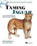 Taming Jaguar: Survival Guide for Developing and Administering EAServer Applications (PowerBuilder Developer's Library)