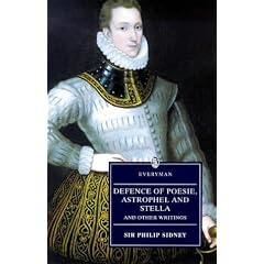 Sidney: Defence of Poesie: Astrophil and Stella and Other Writings (Everyman Paperback Classics)