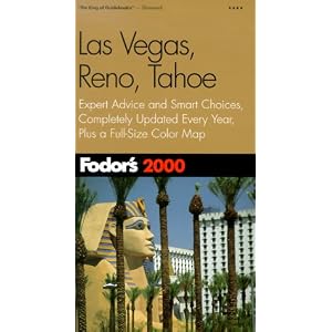 Fodor's Las Vegas, Reno, Tahoe 2000