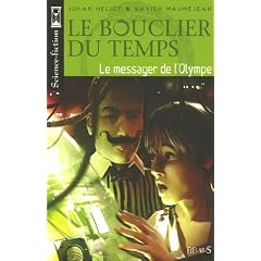 Le Bouclier du temps, Tome 1 : Le messager de l'Olympe