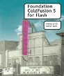 Foundation ColdFusion 5 for Flash