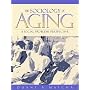 The Sociology of Aging: A Social Problems Perspective
