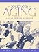 Book The Sociology of Aging: A Social Problems Perspective