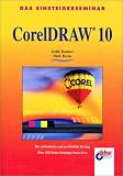 Das Einsteigerseminar CorelDRAW 10