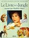 Le Livre de la Jungle, raconté par Marlène Jobert (livre et cassette)