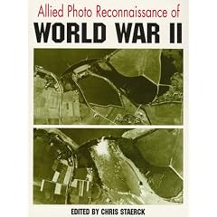 Allied Photo Reconnaisance of World War Two
