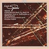 Spohr: Violin Concertos WoO 9 & 10; Movement; Potpourri