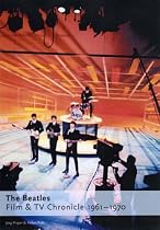 "The Beatles" - Film and TV Chronicle, 1961 - 1970