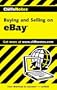 Buying and Selling on eBay (Cliffs Notes)