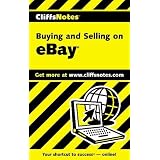 Buying and Selling on eBay (Cliffs Notes)