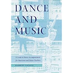 Dance and Music: A Guide to Dance Accompaniment for Musicians and Dance Teachers
