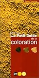 Le petit guide de la coloration