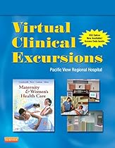 Virtual Clinical Excursions 3.0 for Maternity and Women's Health Care, 10e