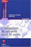 Revue Litec  / L'obligation de sécurité dans la vente