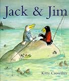 Jack and Jim: Picture Book