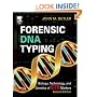 Forensic DNA Typing: Biology, Technology, and Genetics of STR Markers