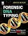 Forensic DNA Typing: Biology, Technology, and Genetics of STR Markers