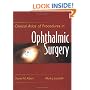 Clinical Atlas of Procedures in Ophthalmic Surgery