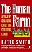 Book The Human Farm: A Tale of Changing Lives and Changing Lands (Kumarian Press Books for a World That Works)