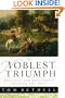 The Noblest Triumph: Property and Prosperity Through the Ages