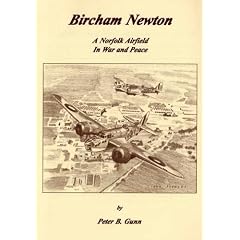 Bircham Newton: A Norfolk Airfield in War and Peace