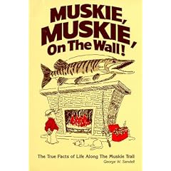 Muskie Muskie on the Wall