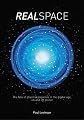 RealSpace: The Fate of Physical Presence in the Digital Age, On and Off Planet