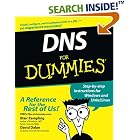 Click here to buy DNS for Dummies by  Blair Rampling and David Dalan.