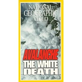 National Geographic's Avalanche: The White Death [VHS]