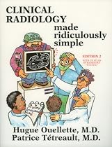 Clinical Radiology Made Ridiculously Simple