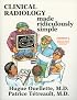 Clinical Radiology Made Ridiculously Simple, Edition 2 (Medmaster Ridiculously Simple)