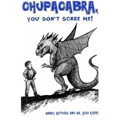 Chupacabra, You Don't Scare Me!