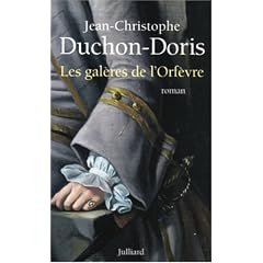 Les gal�res de l'orf�vre, Marseille 1703