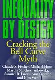 Inequality by Design