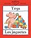 Toys: English-Spanish: Los juguetes (Barron's Bilingual First Books)