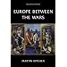 Europe Between the Wars (2nd Edition)