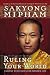 Ruling Your World: Ancient Strategies for Modern Life