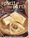 Spirit of the Earth: Native Cooking from Latin America