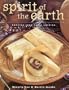 Spirit of the Earth: Native Cooking from Latin America