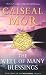The Well of Many Blessings (Wellspring Trilogy)