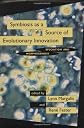 Symbiosis as a Source of Evolutionary Innovation: Speciation and Morphogenesis