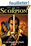 Le Scorpion, tome 1 : La Marque du Diable