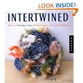 Intertwined: The Art of Handspun Yarn, Modern Patterns and Creative Spinning (New in paperback) (Handspun Revolution)
