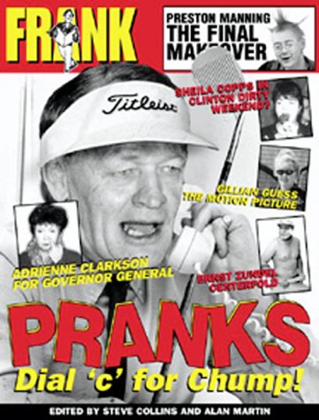 Frank Pranks: Dial 'C' for Chump!
