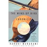 The Wind-Up Bird Chronicle: A Novel The Wind-Up Bird Chronicle: A Novel